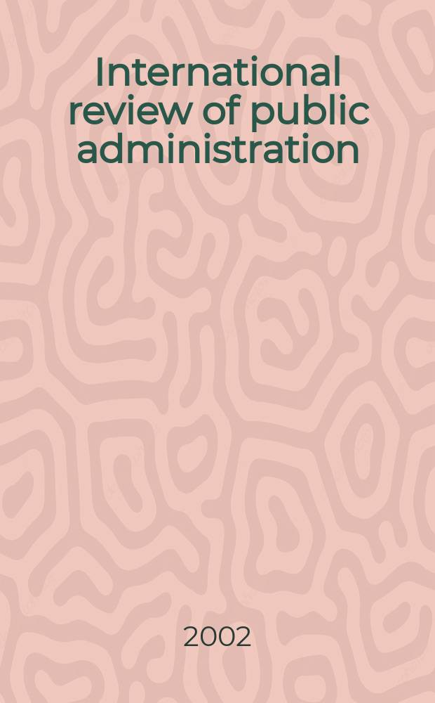 International review of public administration : IRPA. Vol.7, №2
