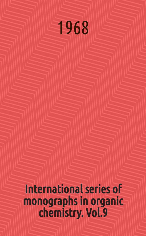 International series of monographs in organic chemistry. Vol.9 : The tetra-cyclic diterpenes