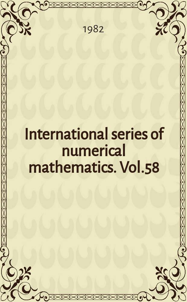 International series of numerical mathematics. Vol.58 : Numerical treatment of free boundary value problems