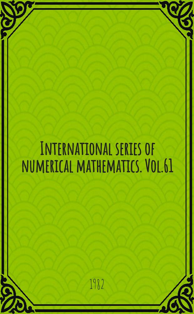 International series of numerical mathematics. Vol.61 : Multivariate approximation theory