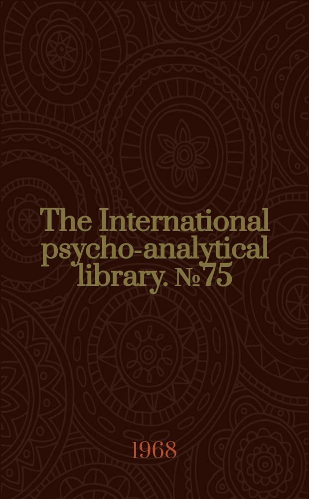 The International psycho-analytical library. №75 : Imagination and reality