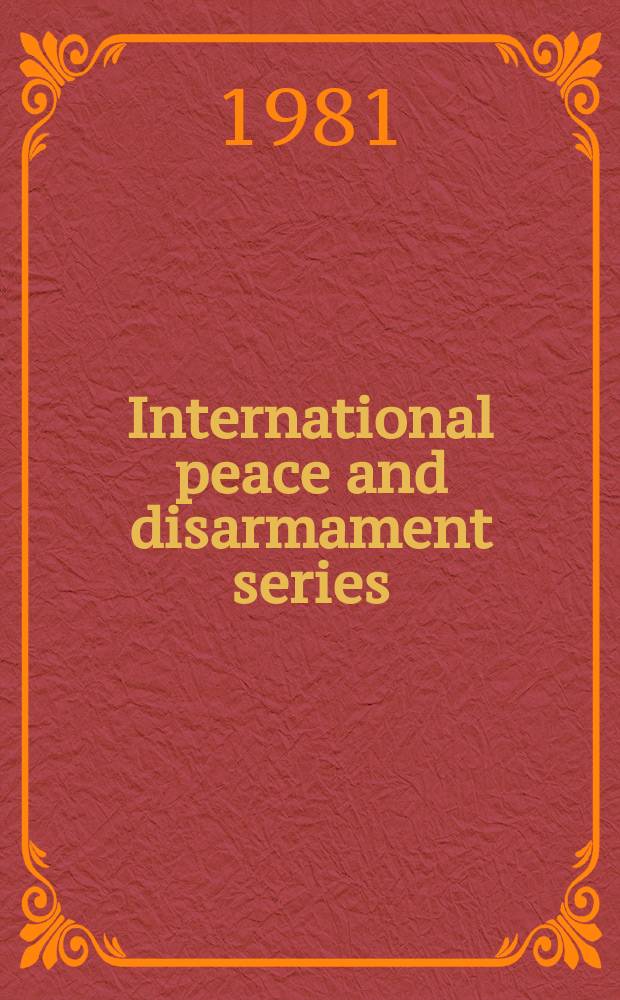 International peace and disarmament series