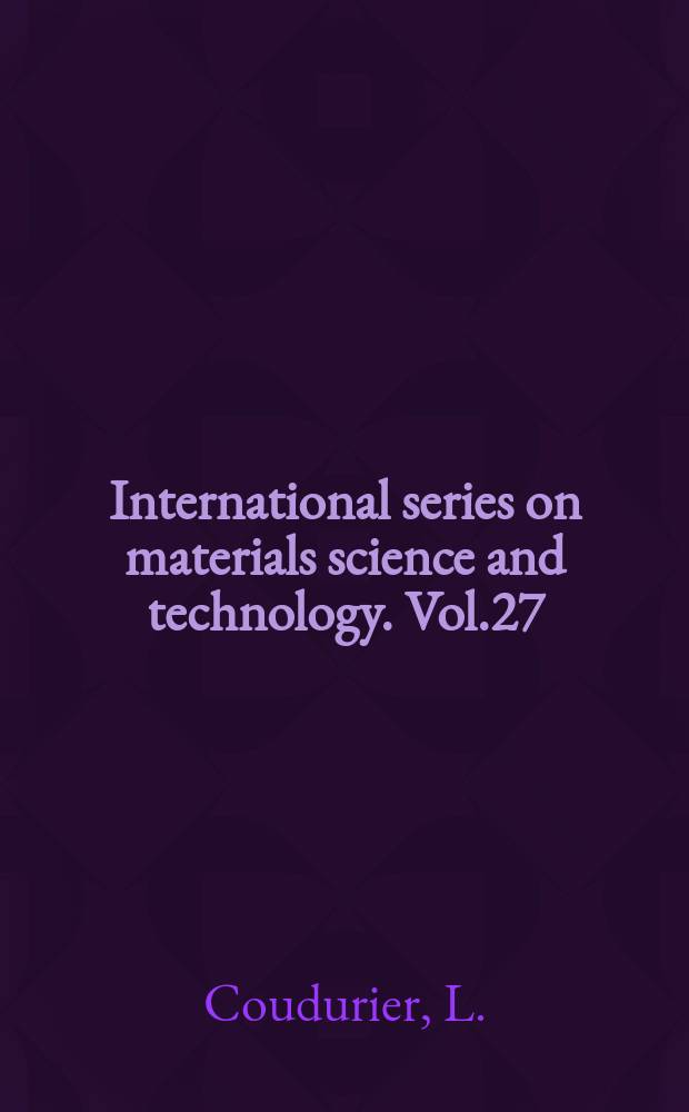International series on materials science and technology. Vol.27 : Fundamentals of metallurgical processes