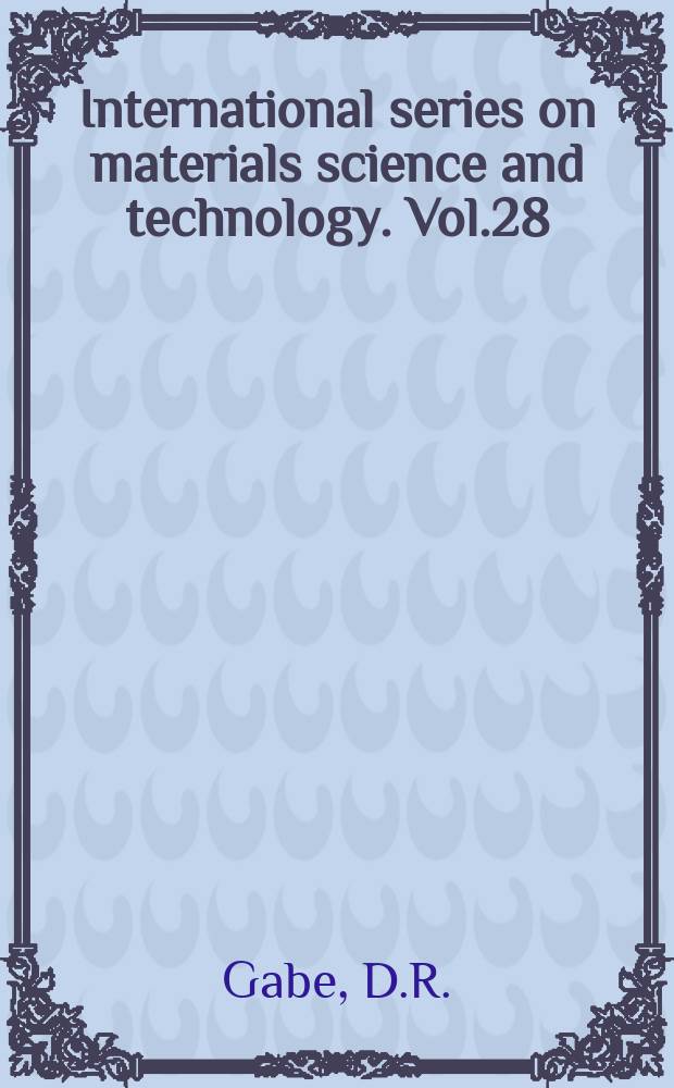 International series on materials science and technology. Vol.28 : Principles of metal surface treatment and protection
