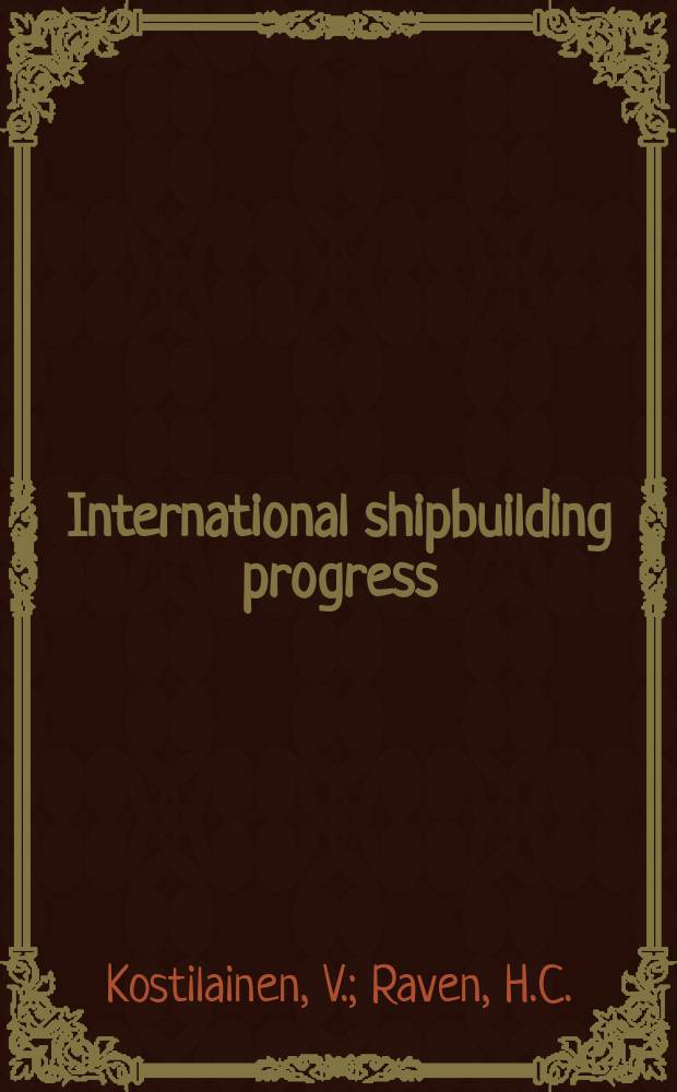 International shipbuilding progress : shipbuilding and marine engineering monthly. Vol.26, №305 : Reduction.... Calculation of the boundary-layer...