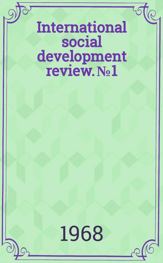 International social development review. №1 : Urbanization: development policies and planning