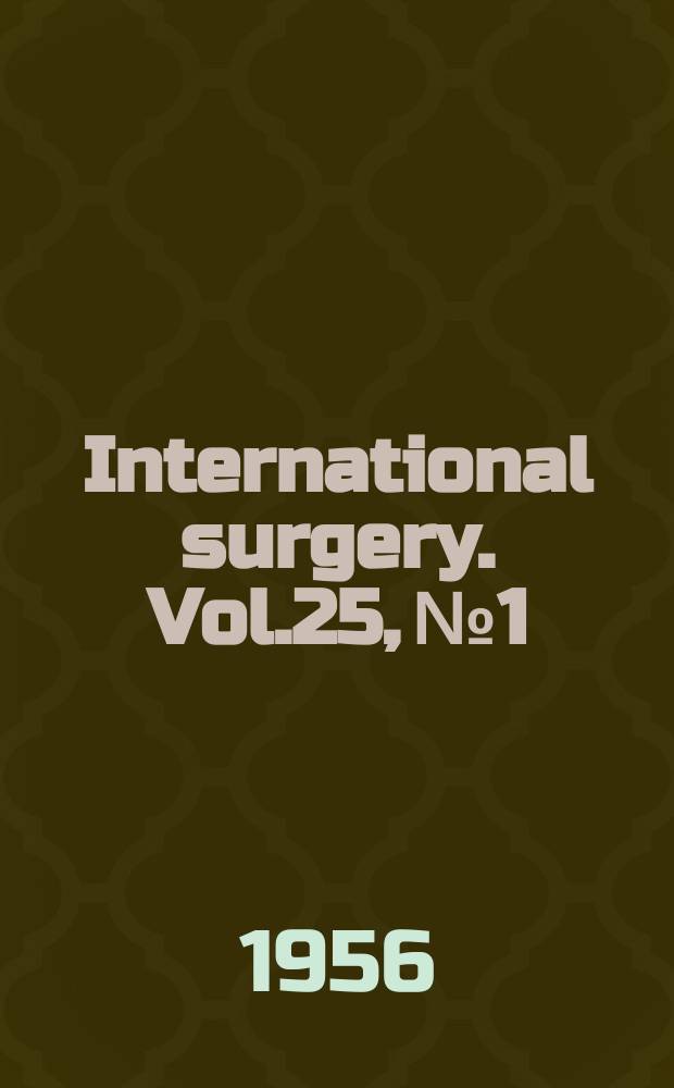 International surgery. Vol.25, №1