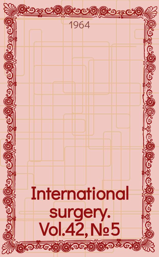 International surgery. Vol.42, №5