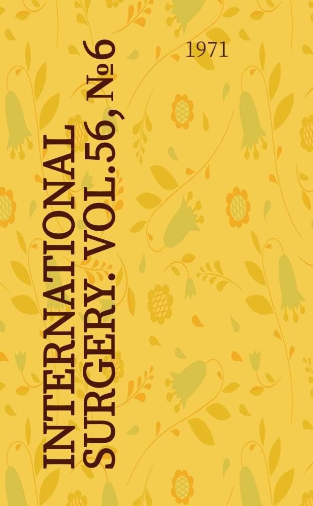 International surgery. Vol.56, №6