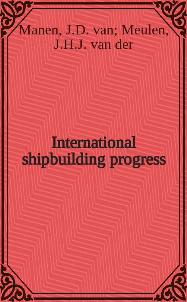 International shipbuilding progress : shipbuilding and marine engineering monthly. Vol.19, №209 : The effect of cavitation the interaction.... Incipient and desinent cavitation on hemispherical nosed bodies