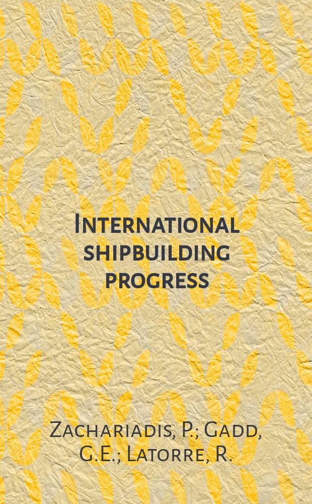 International shipbuilding progress : shipbuilding and marine engineering monthly. Vol.30, №352 : Feasibility.... The optimization...