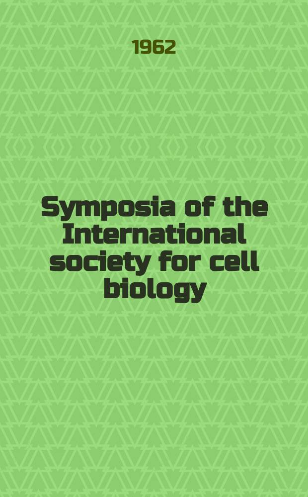 Symposia of the International society for cell biology