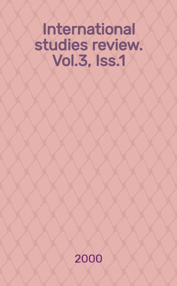 International studies review. Vol.3, Iss.1