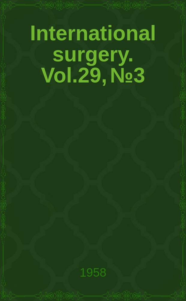 International surgery. Vol.29, №3