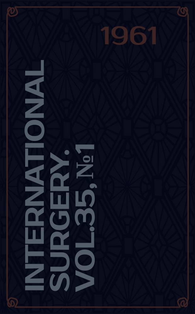 International surgery. Vol.35, №1