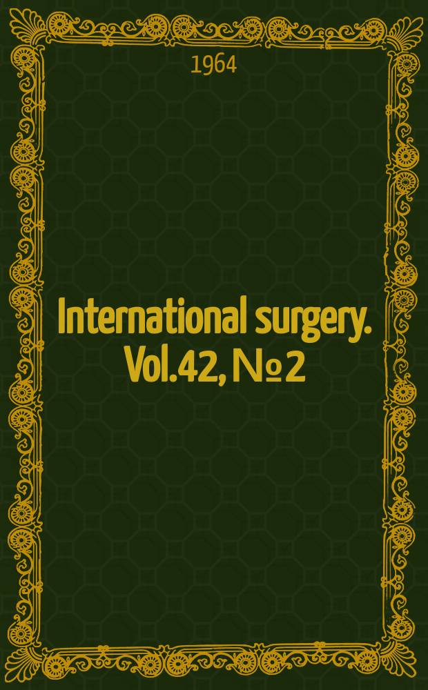 International surgery. Vol.42, №2