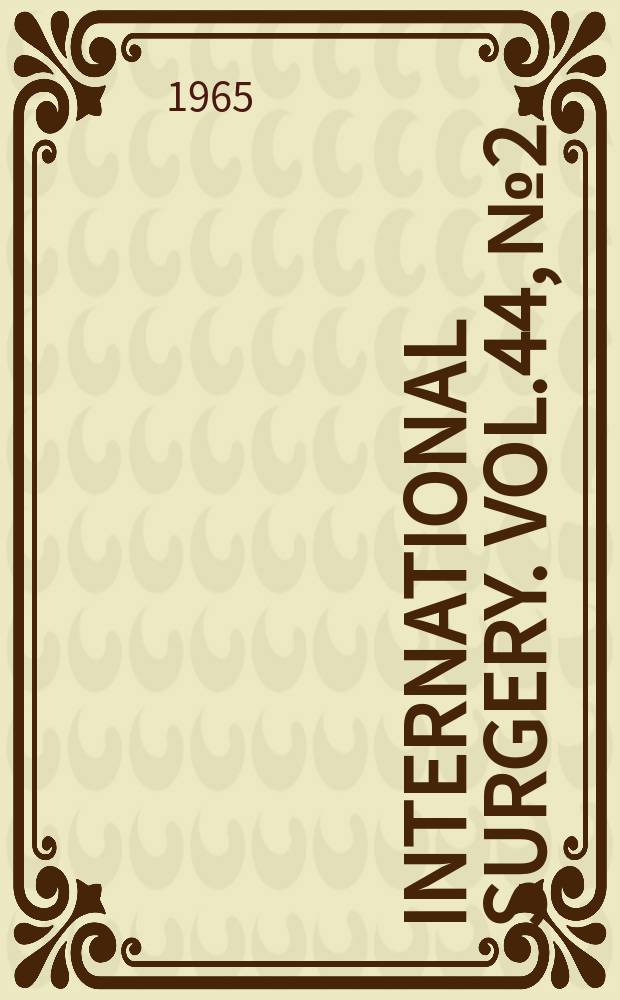 International surgery. Vol.44, №2