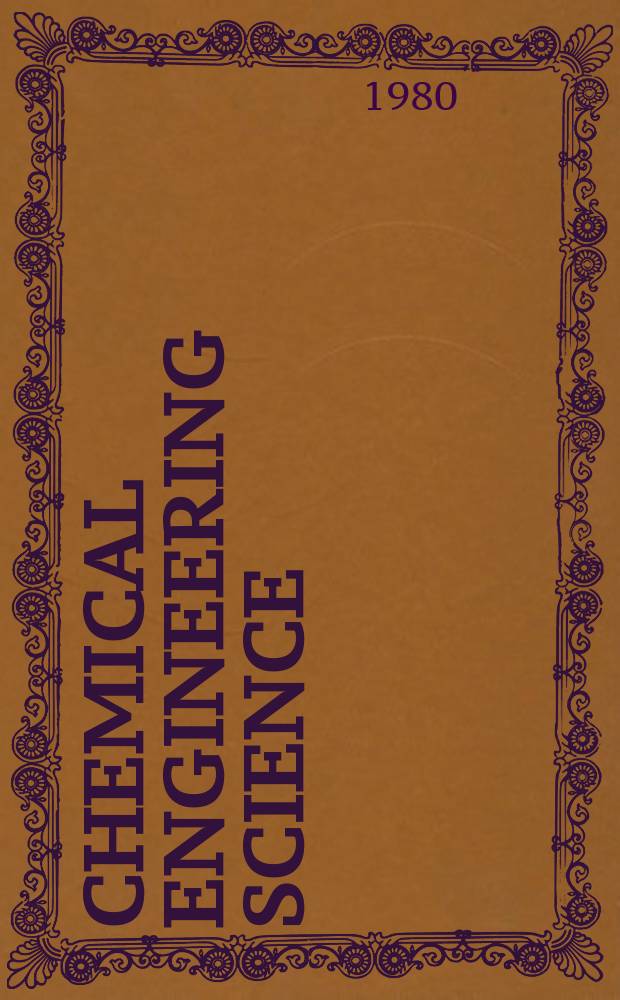 Chemical engineering science : Génie chimique. Vol. 35, № 9