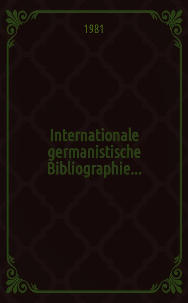 Internationale germanistische Bibliographie...