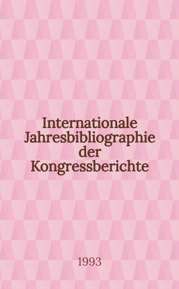 Internationale Jahresbibliographie der Kongressberichte: JJBK = International annual bibliography of congress proceedings = Bibliographie internationale annuele des actes de congres