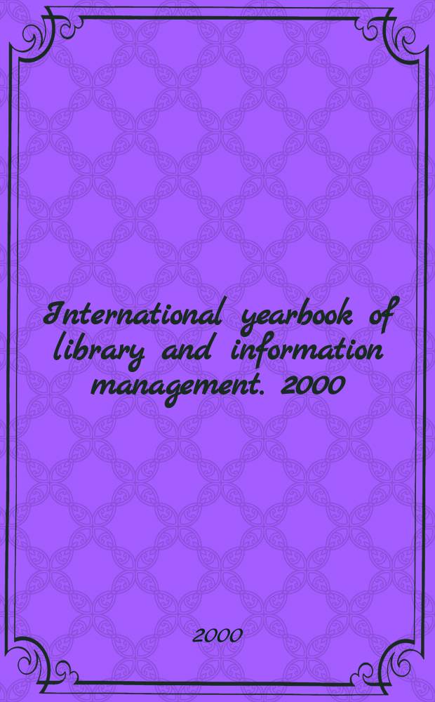 International yearbook of library and information management. 2000/2001 : Collection management