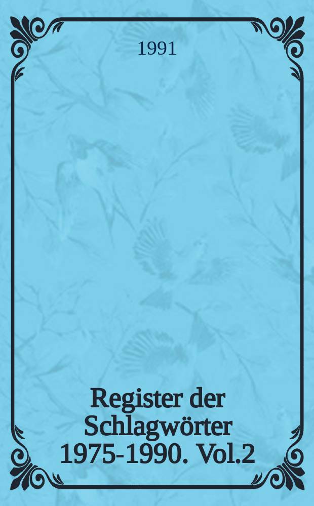 Register der Schlagwörter 1975-1990. Vol.2