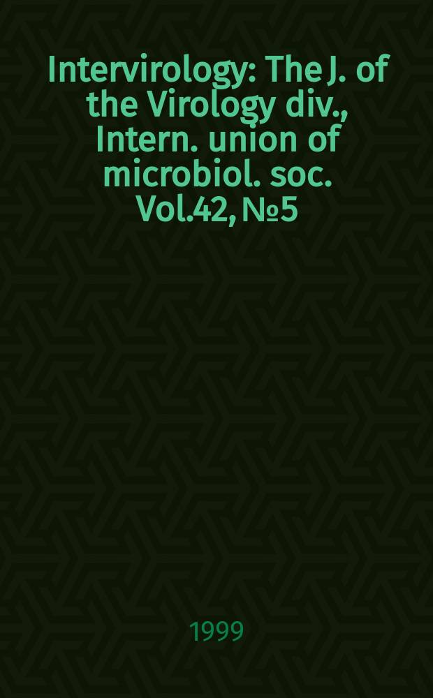 Intervirology : The J. of the Virology div., Intern. union of microbiol. soc. Vol.42, №5/6 : Novel immunological aspects of CMV-related diseases