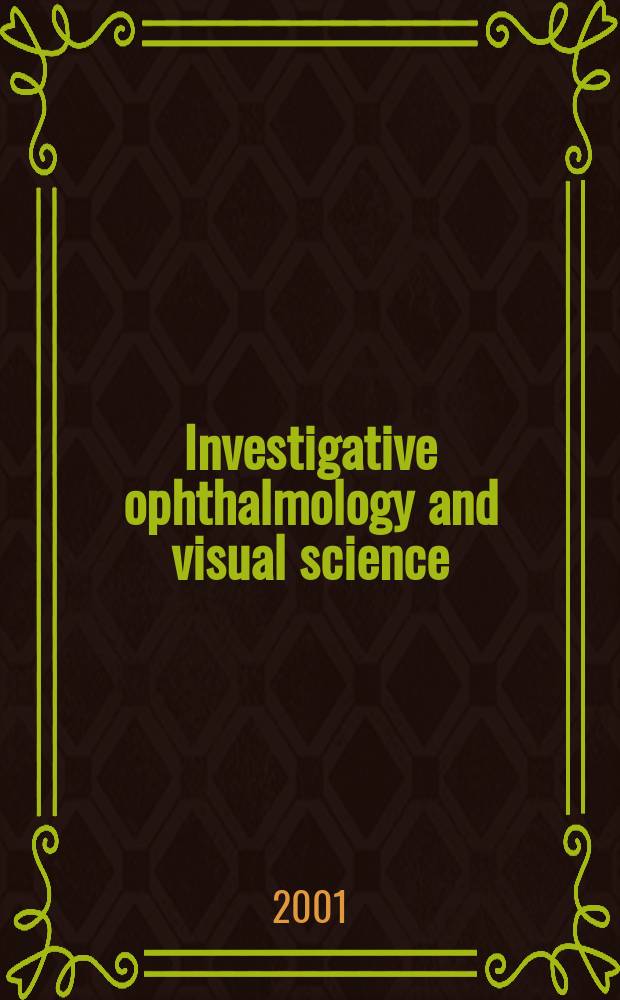 Investigative ophthalmology and visual science : A journal of clinical a basic research. Offic. publ. of the Assoc. for research in vision a. ophthalmology. Vol.42, №13