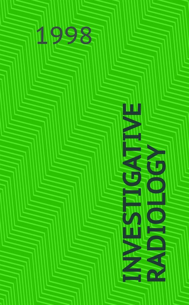 Investigative radiology : Clinical and laboratory studies in diagnosis. Vol.33, №12 : Contrast media - innovative basic research