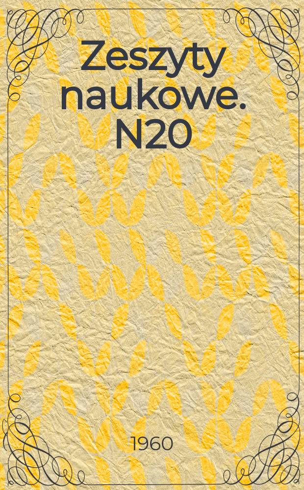 Zeszyty naukowe. N20