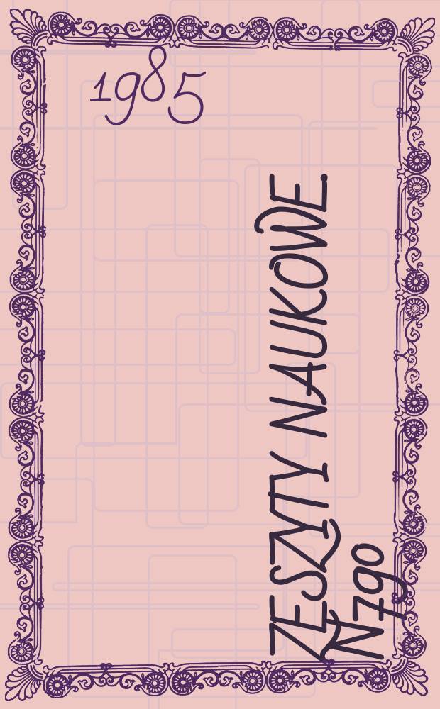 Zeszyty naukowe. N790 : Sesja naukowa z okazji 30-lecia Wydziału inżynierii środowiska Politechniki Śląskiej