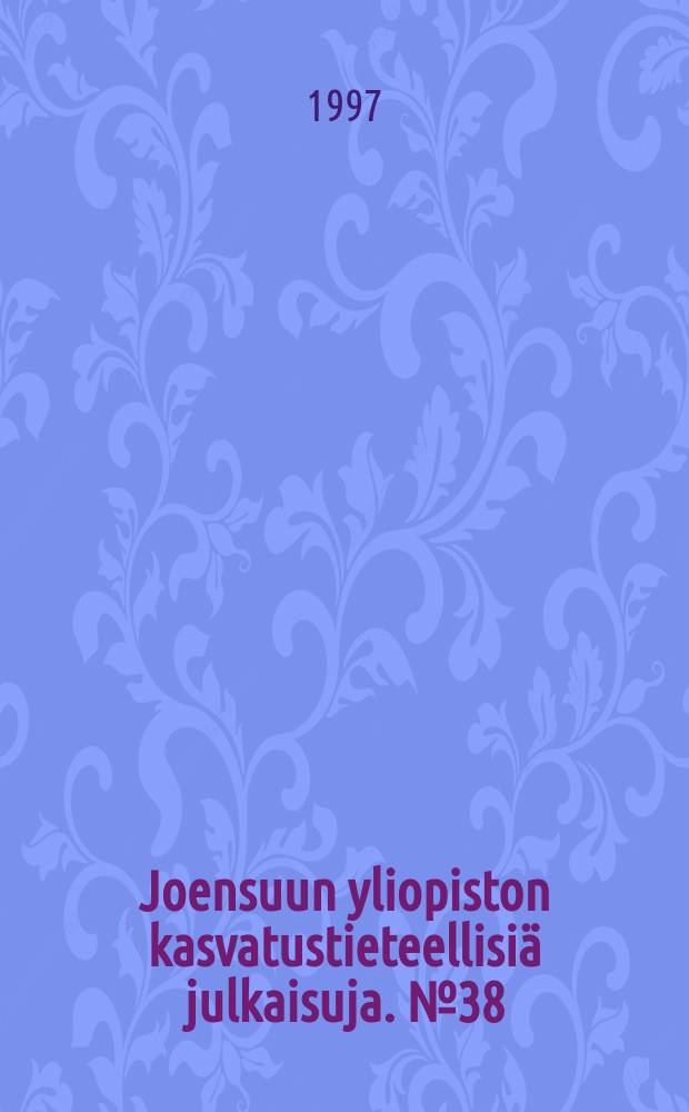 Joensuun yliopiston kasvatustieteellisiä julkaisuja. №38 : Abo tidningar 1771-1808 ja kasvattava yhteiskunta