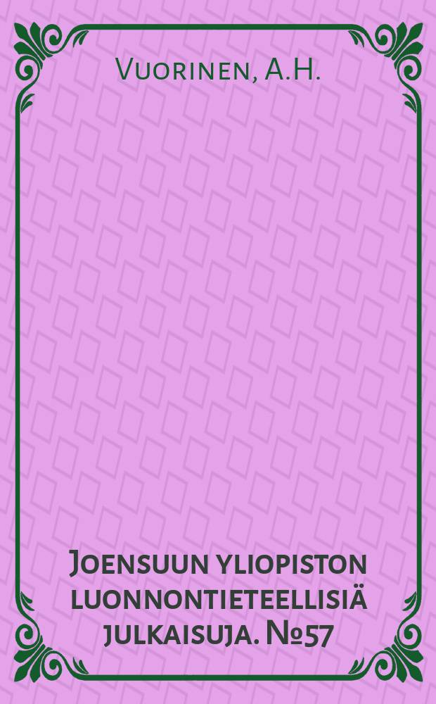 Joensuun yliopiston luonnontieteellisiä julkaisuja. №57 : Phosphomonoesterase and β-D-glucosidase ...
