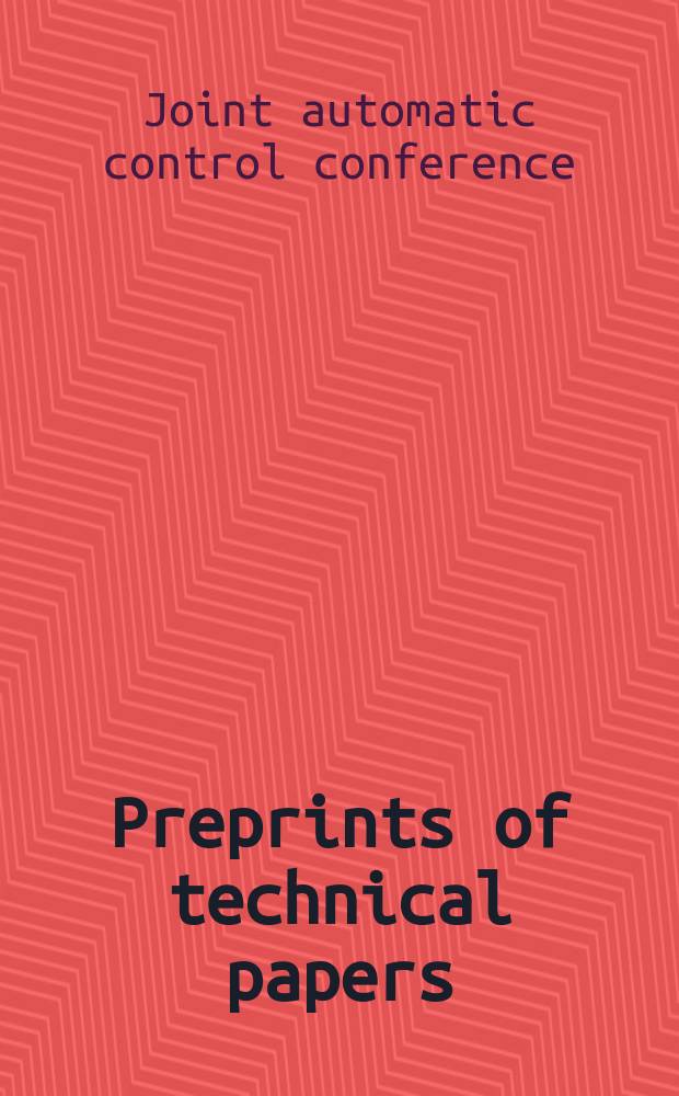 Preprints of technical papers