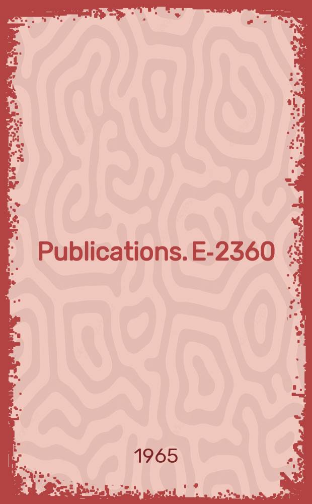 [Publications]. E-2360 : A new isotope, W¹⁷⁴