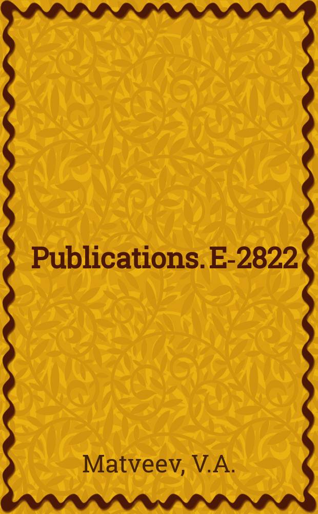 [Publications]. E-2822 : Dispersion sum rules for strong and electromagnetic interactions