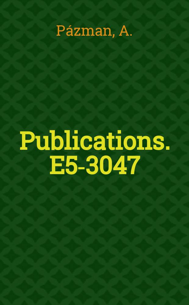 [Publications]. E5-3047 : Sequential design of experiments consisting of measurements in several experimental points