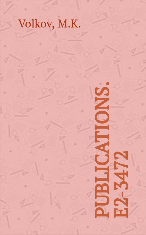 [Publications]. E2-3472 : Quantum field model with unrenormalizable interaction