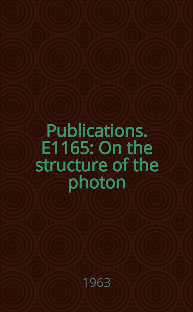 [Publications]. E1165 : On the structure of the photon