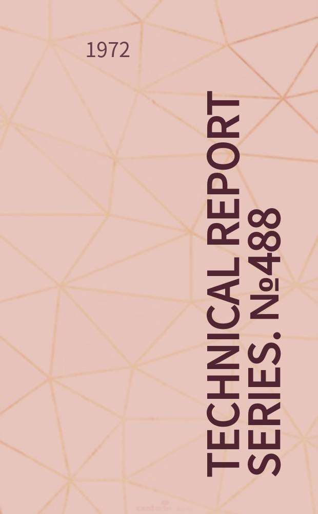Technical report series. № 488 : Evaluation of food additives