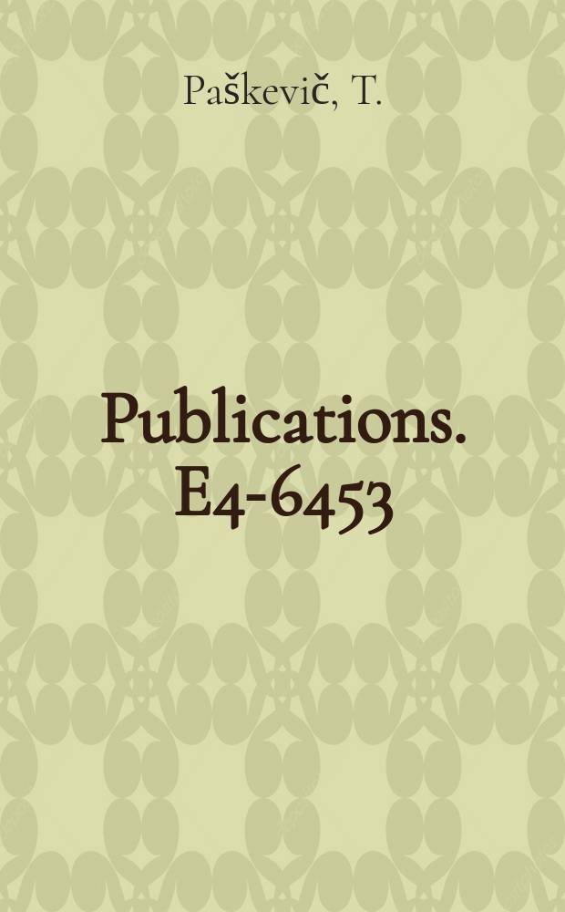 [Publications]. E4-6453 : Thermodynamics of the crystal ...