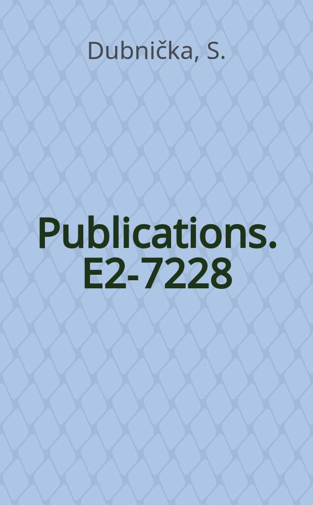 [Publications]. E2-7228 : Determination ...