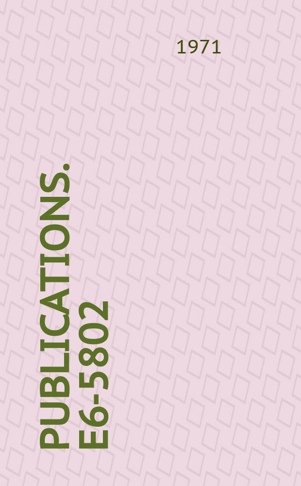 [Publications]. E6-5802 : Three-quasiparticle excitations in ²⁰⁵At