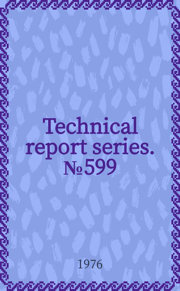 Technical report series. № 599 : Evaluation of certain food additives