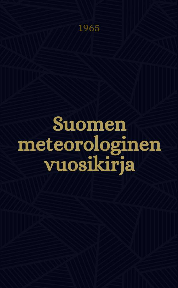 Suomen meteorologinen vuosikirja : Julk. Ilmatieteen laitos. Nide 62 Osa 1b