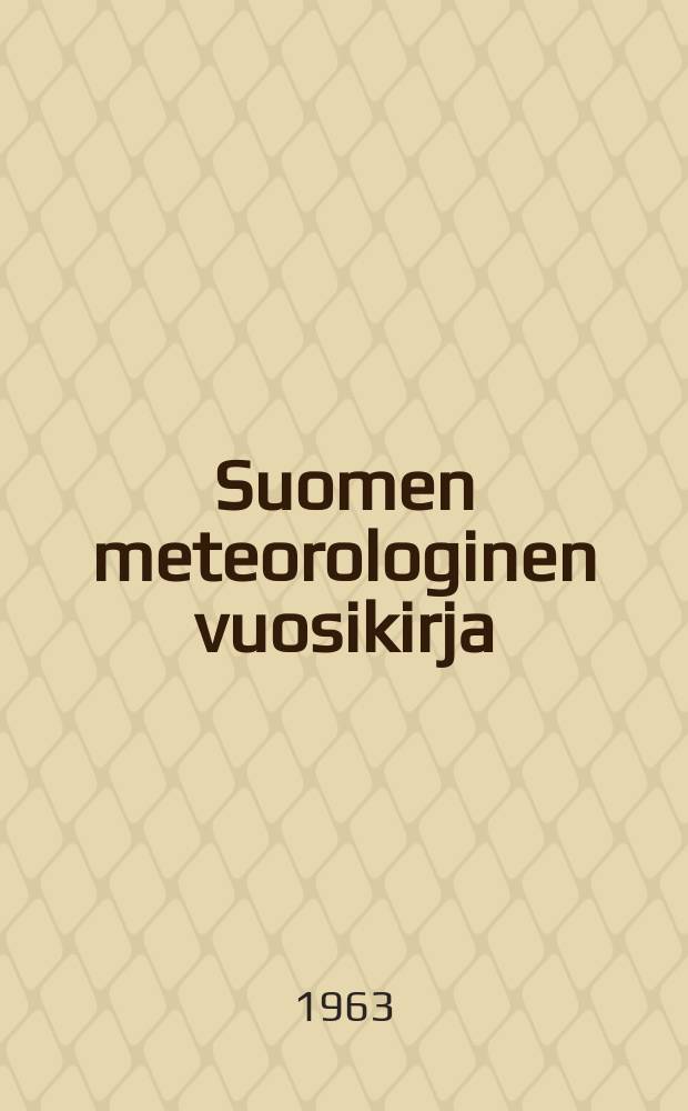 Suomen meteorologinen vuosikirja : Julk. Ilmatieteen laitos. Nide 59 Osa 1b