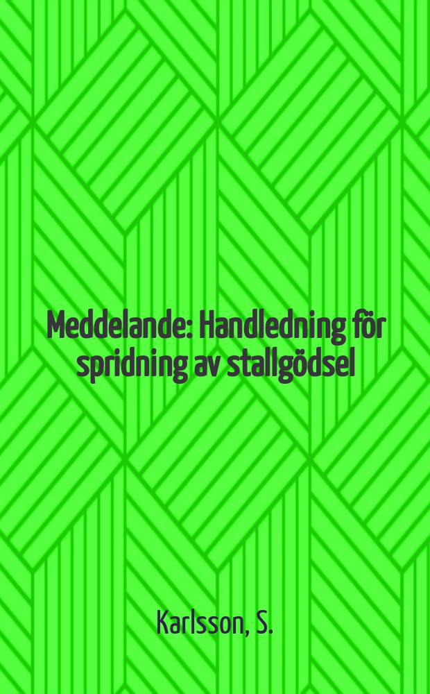 Meddelande : Handledning för spridning av stallgödsel
