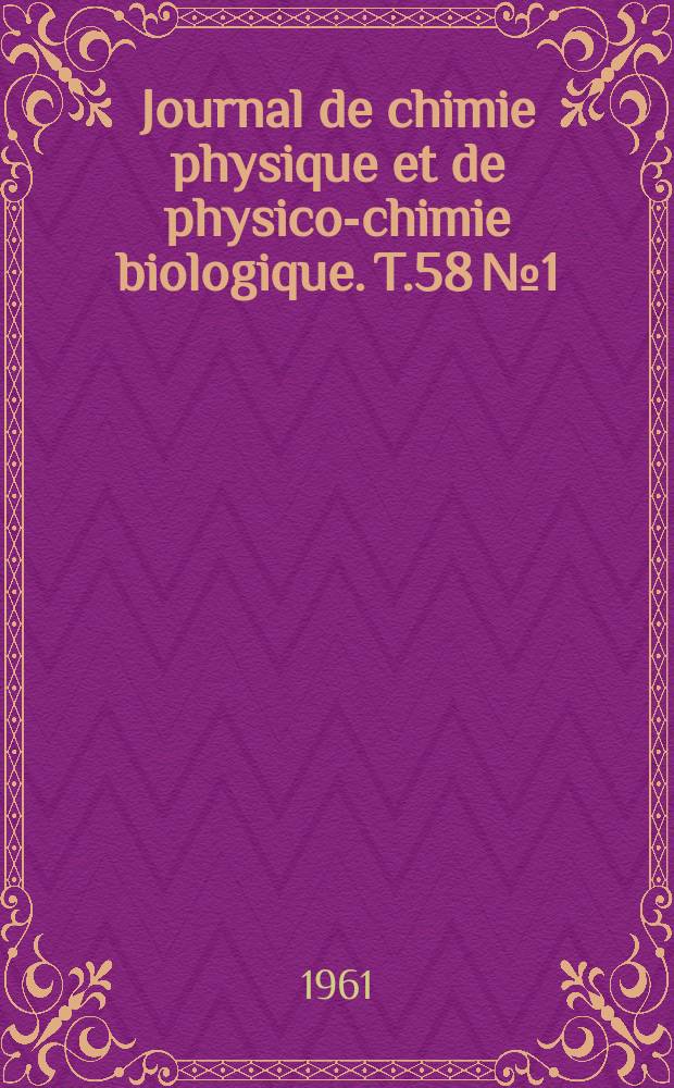 Journal de chimie physique et de physico-chimie biologique. T.58 №1 : Structure du graphite et cinétique de se réactions