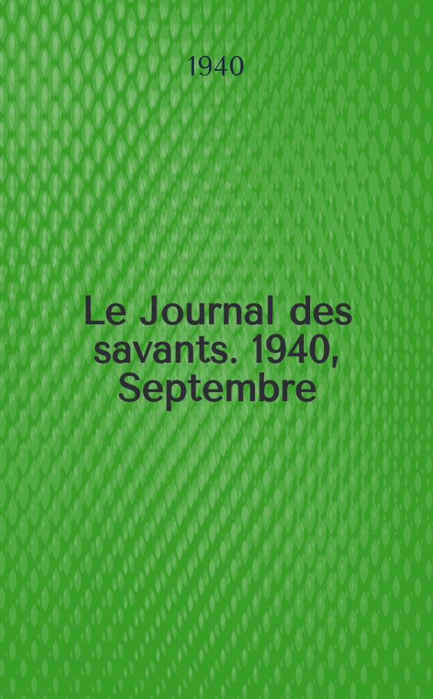 Le Journal des savants. 1940, Septembre