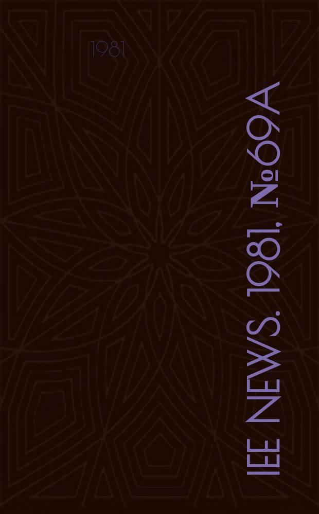 IEE news. 1981, №69a